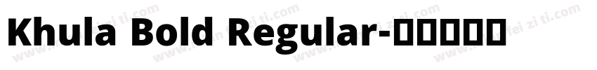 Khula Bold Regular字体转换
